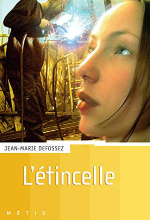 L'étincelle