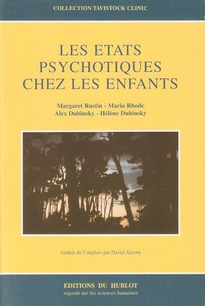 Les états psychotiques chez les enfants