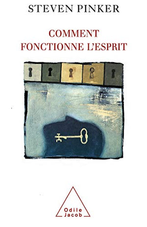 Comment fonctionne l'esprit