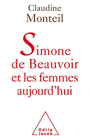 Simone de Beauvoir et les femmes aujourd'hui