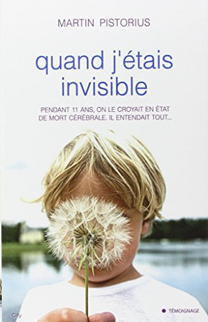 Quand j'étais invisible