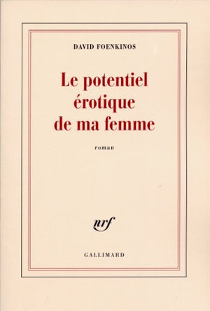 Le potentiel érotique de ma femme