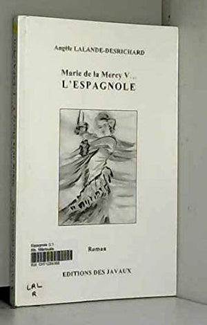 Marie de la Mercy V... l'Espagnole