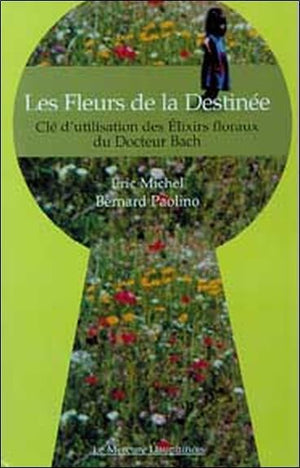 Fleurs de la Destinée - Élixirs floraux