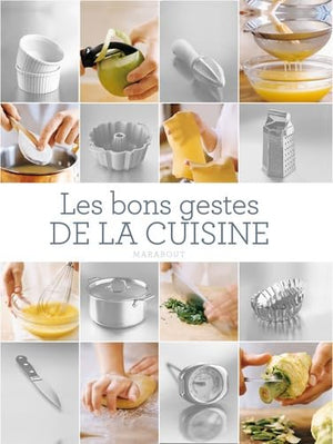 Les bons gestes de la cuisine