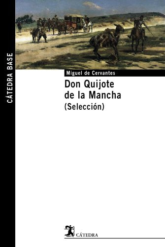 Don Quijote de la Mancha / Don Quixote de la Mancha