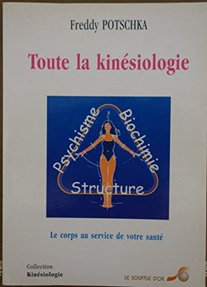 Toute la kinésiologie