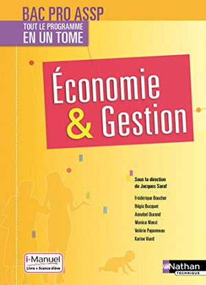 Economie et Gestion - 2ème/1ère/Term professionnelles - Bac pro ASSP - Livre + licence élève - 2017