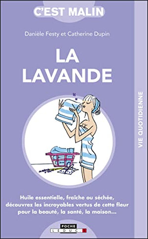 La lavande, c'est malin