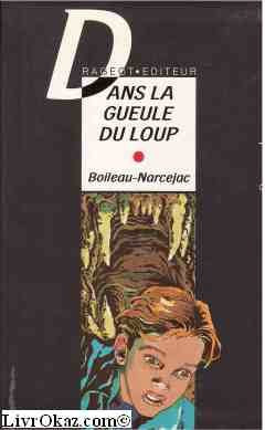 Dans la gueule du loup