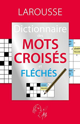 Dictionnaire des mots croisés et fléchés