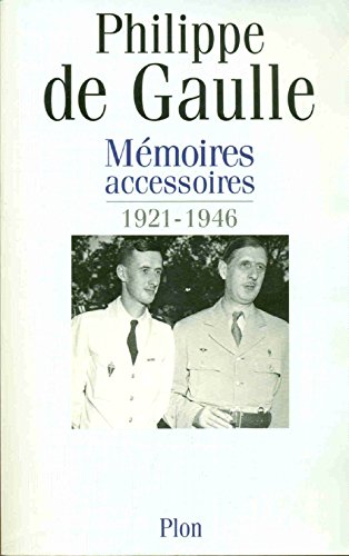 Mémoires accessoires 1921-1946