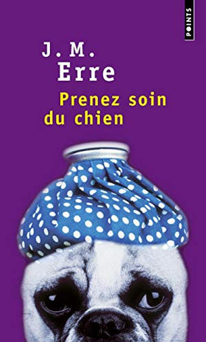 Prenez soin du chien