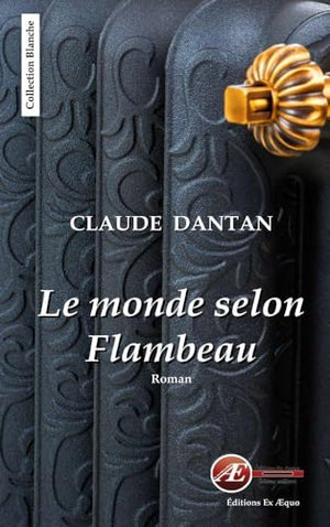 Le monde selon Flambeau