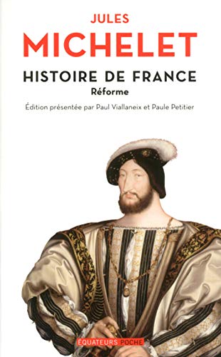 Histoire de France - tome 8 Réforme