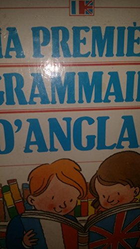 Ma premiere grammaire d'anglais 032197