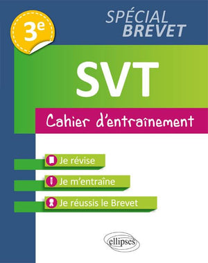 SVT - 3e spécial Brevet - Cahier d'entraînement