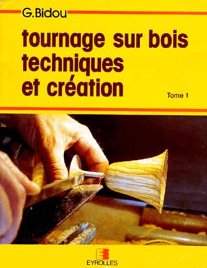 Tournage sur bois techniques