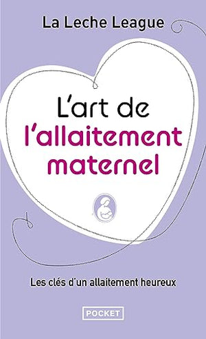 L'art de l'allaitement maternel