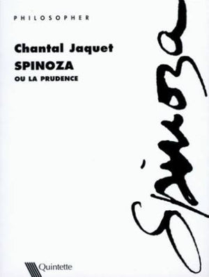 Spinoza ou La prudence