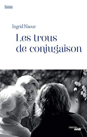 Les Trous de conjugaison