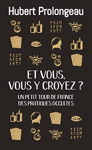 Et vous vous y croyez ?