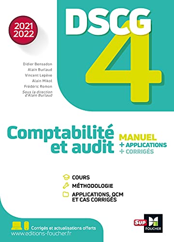 DSCG 4 - Comptabilité et audit - Manuel et applications Edition 2021-2022
