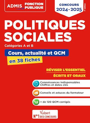 Politiques sociales - Cours, actualité et QCM - Concours de catégories A et B - L'essentiel en 38 fiches: Concours 2024-2025