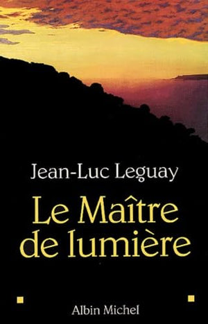 Le maître de lumière