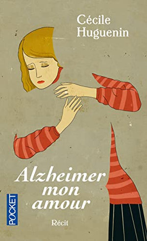 Alzheimer mon amour