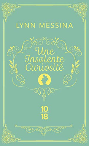 Une insolente curiosité - Une enquête de Beatrice Hyde-Clare