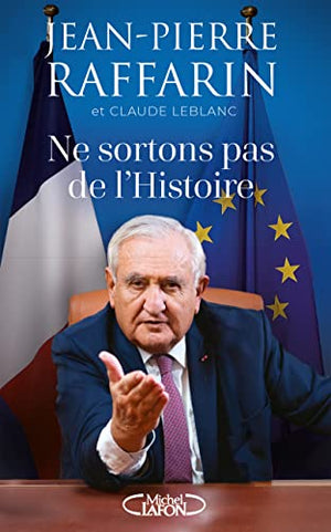 Ne sortons pas de l'Histoire