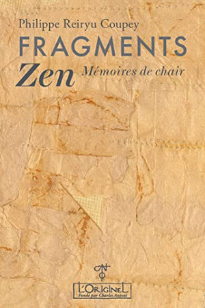 Fragments Zen, Mémoires de chair