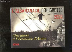 Alsamanach 2004 d'Huguette