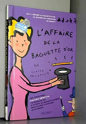 L'affaire de la baguette d'or