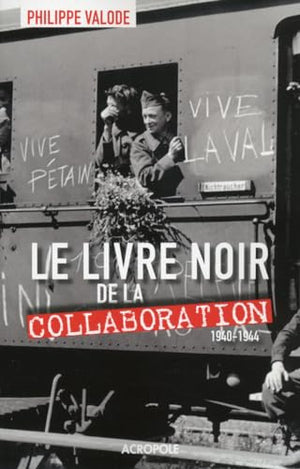 Le livre noir de la collaboration