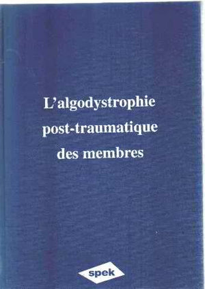 L'algodystrophie post-traumatique des membres