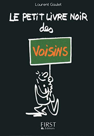 Petit livre noir des voisins