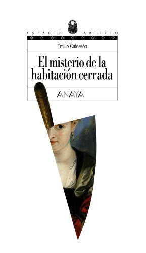 El misterio de la habitación cerrada (LITERATURA JUVENIL - Espacio Abierto)