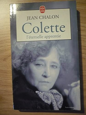 Colette, l'éternelle apprentie