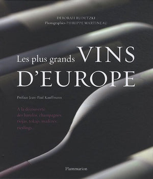 Les plus grands vins d'Europe