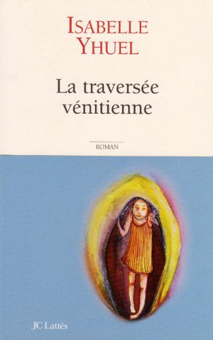 La Traversée vénitienne