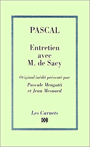 Entretien avec M. de Sacy sur Épictète et Montaigne