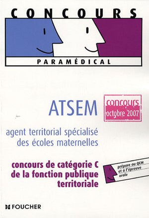 ATSEM : Agent territorial spécialisé des écoles maternelles