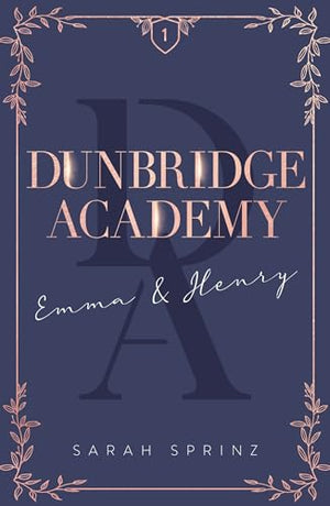 Dunbridge Academy - L'histoire d'un premier amour