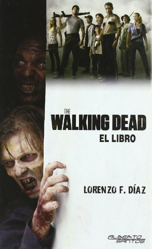 The walking dead. El libro (SIN COLECCION)