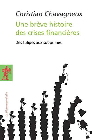 Une brève histoire des crises financières