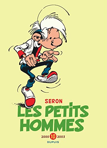 Les Petits Hommes - L'intégrale - Tome 10 - 2000-2003