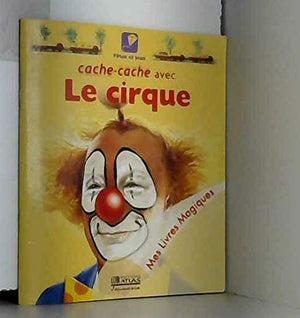 Cache-cache avec le cirque