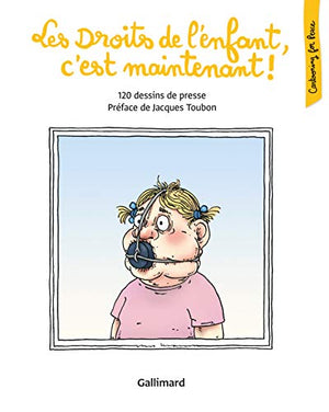 Les droits de l'enfant, c'est maintenant !